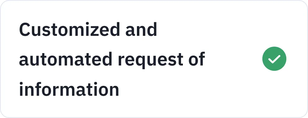 Customized and automated request of information
